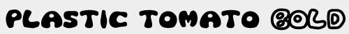 Plastic Tomato + Bold
